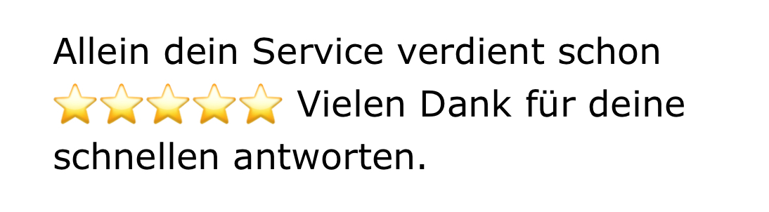 Message from a customer: Your service alone deserves five stars. Thank you so much for your quick replies.